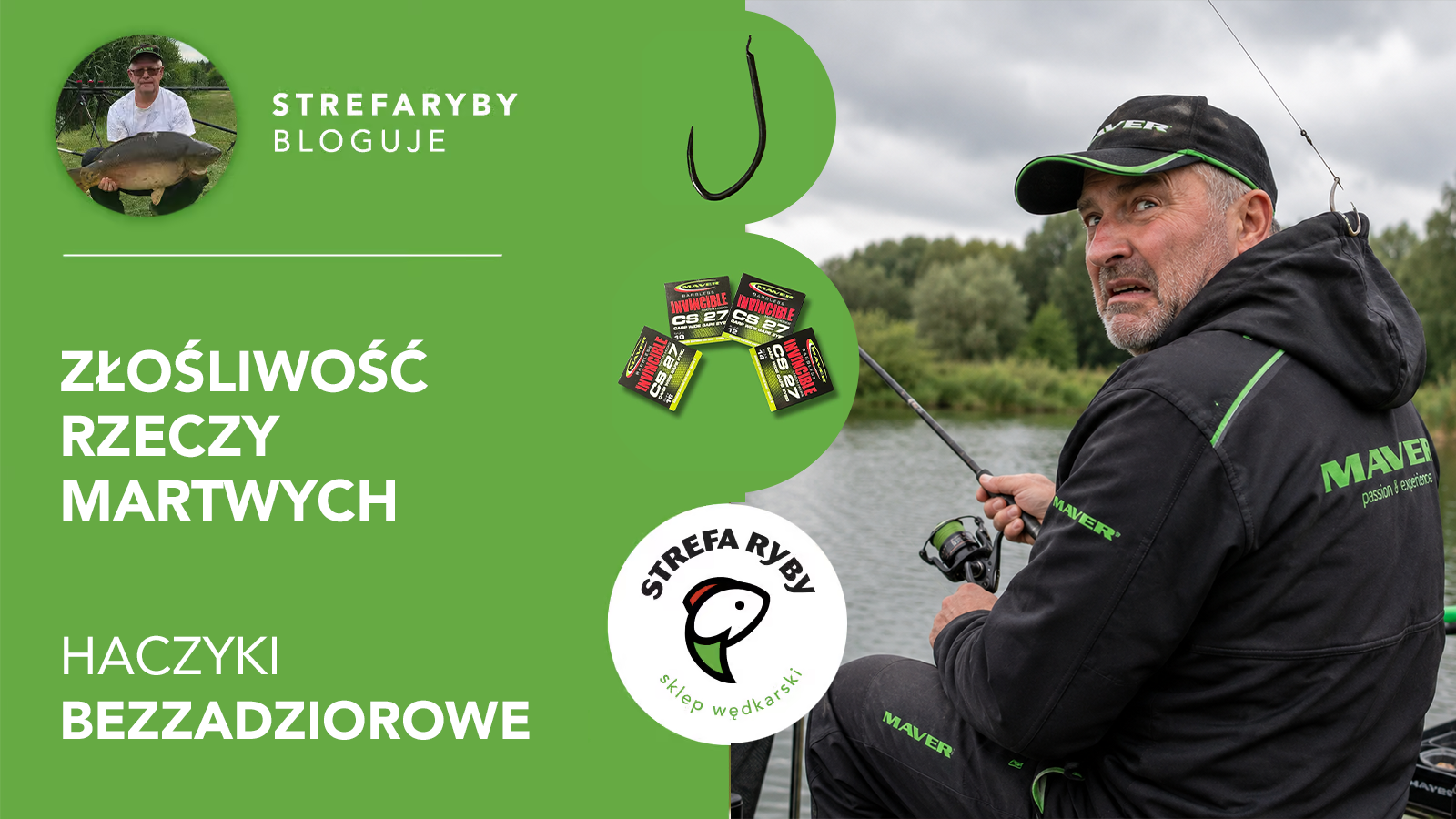 Haczyki bezzadziorowe – mniej nerwów